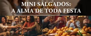 Toda festa merece Norte coxinha